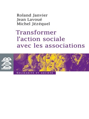 cover image of Transformer l'action sociale par l'association